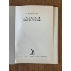   Asztalos Lajos, Dr.: A XXI. szovjet sakkbajnokság (A Magyar Sakkélet Könyvei 11.)