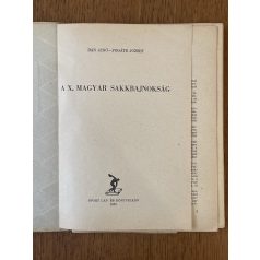   Bán Jenő - Pogáts József: A X. magyar sakkbajnokság  (A Magyar Sakkélet Könyvei 12.)