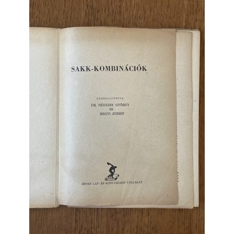 Négyesy György, Dr. - Hegyi József: Sakk-kombinációk