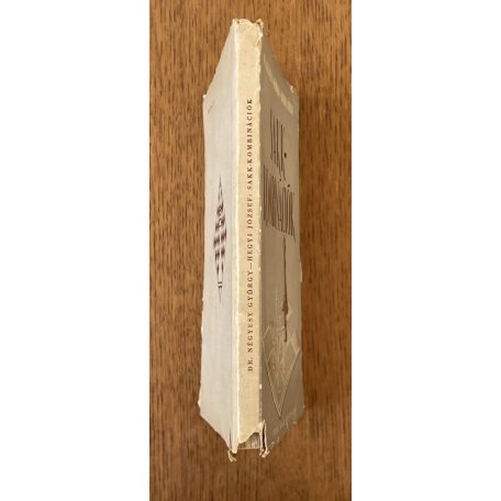 Négyesy György, Dr. - Hegyi József: Sakk-kombinációk