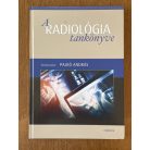Palkó András (szerk.): A radiológia tankönyve (Dedikált)