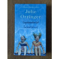 Julie Orringer: Légzőgyakorlat fuldoklóknak