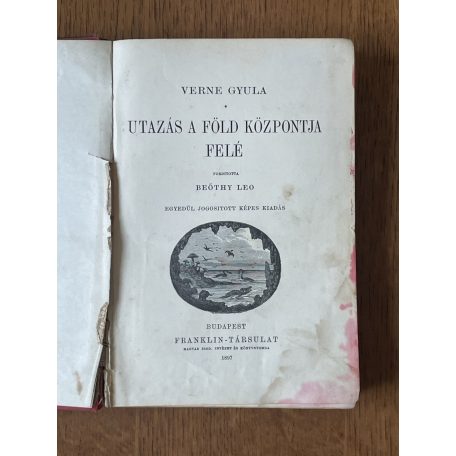 Jules Verne (Verne Gyula): Utazás a Föld középpontja felé 