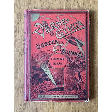 Jules Verne (Verne Gyula): A Robinsonok iskolája 