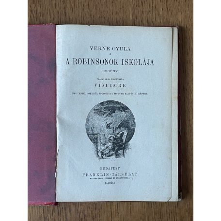 Jules Verne (Verne Gyula): A Robinsonok iskolája 