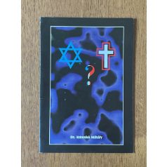Kmoskó Mihály, Dr.: Zsidó-keresztény kérdés