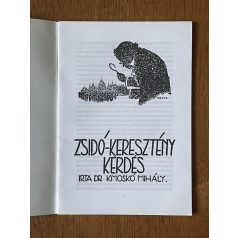 Kmoskó Mihály, Dr.: Zsidó-keresztény kérdés