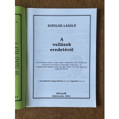   Kindler László: A vallások eredetéről (Ébredés melléklet / Gondolkodó magyarok 4. 2003/4)