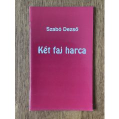Szabó Dezső: Két faj harca