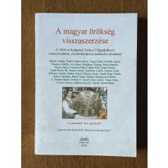   Siklósi András (szerk.): A magyar örökség visszaszerzése 