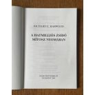 Richard E. Harwood: A hatmilliós zsidó mítosz nyomában