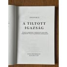 Anonymus: A tiltott igazság