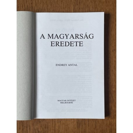 Endrey Antal: A magyarság eredete