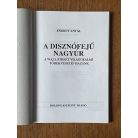 Endrey Antal: A disznófejű nagyúr 