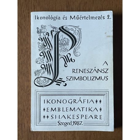 Fabiny Tibor – Pál József – Szőnyi György Endre (szerk.): A reneszánsz szimbolizmus