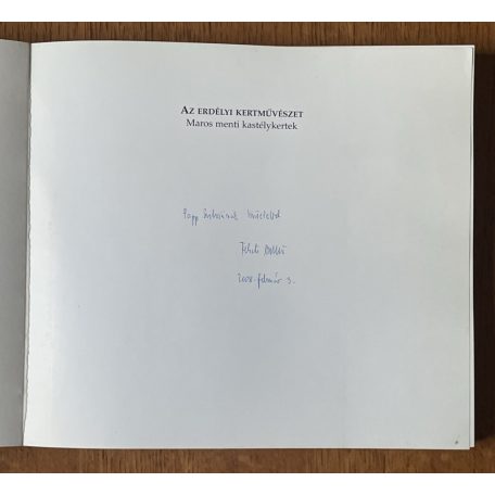Fekete Albert: Az erdélyi kertművészet - Szamos menti kastélykertek (Dedikált)