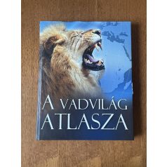   Amanda Burdon – Jennifer Taylor (szerk.): A vadvilág atlasza