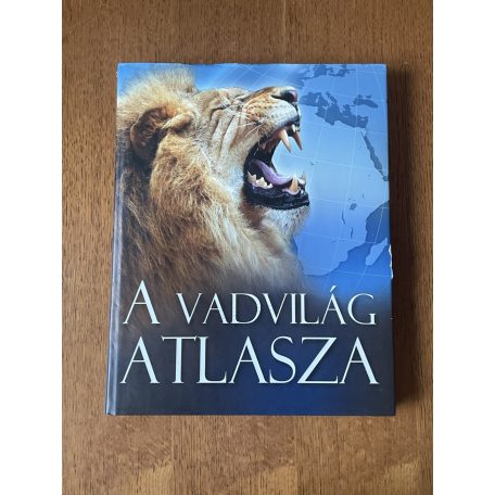 Amanda Burdon – Jennifer Taylor (szerk.): A vadvilág atlasza