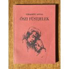 Verasztó Antal: Őszi füstjelek (Dedikált)