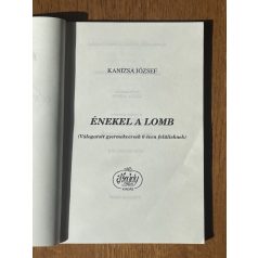 Kanizsa József: Énekel a lomb (Dedikált)