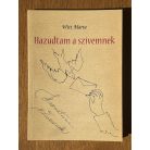 Witt Mária: Hazudtam a szívemnek (Dedikált)
