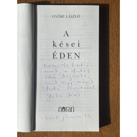 Győri László: A kései Éden (Dedikált)