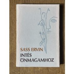 Sass Ervin: Intés önmagamhoz (Dedikált)