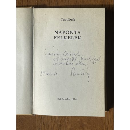 Sass Ervin: Naponta felkelek (Dedikált)