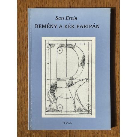 Sass Ervin: Remény a kék paripán (Dedikált)