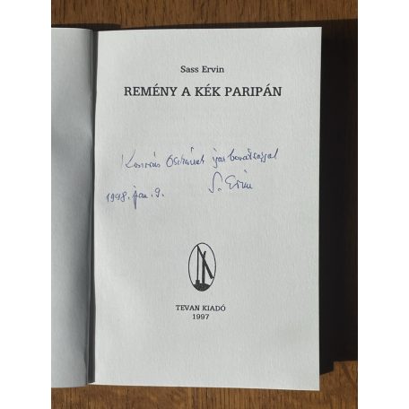 Sass Ervin: Remény a kék paripán (Dedikált)