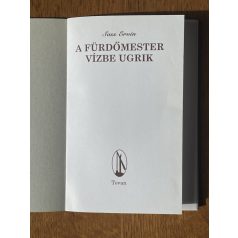 Sass Ervin: A fürdőmester vízbe ugrik (Dedikált)