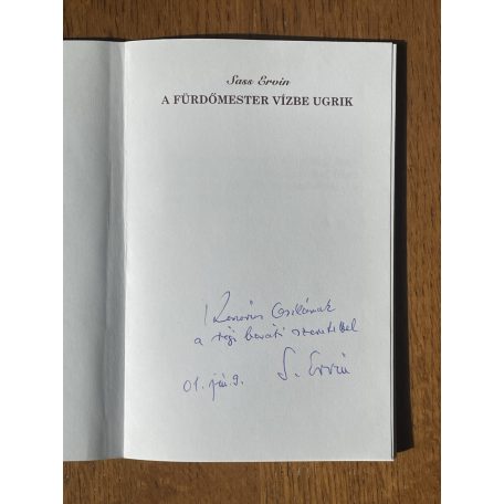Sass Ervin: A fürdőmester vízbe ugrik (Dedikált)