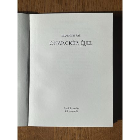 Szuromi Pál: Önarckép, éjjel (Dedikált)
