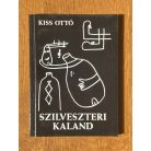 Kiss Ottó: Szilveszteri kaland (Dedikált)
