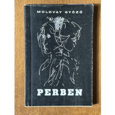 Moldvay Győző: Perben (Dedikált)
