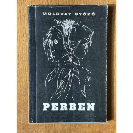 Moldvay Győző: Perben (Dedikált)