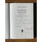Nagy Gáspár: Ezredváltó, sűrű évek (Dedikált)