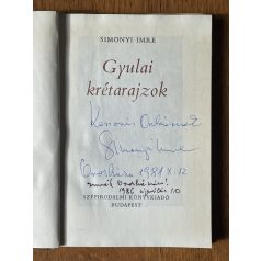 Simonyi Imre: Gyulai krétarajzok (Dedikált, kézirattal)