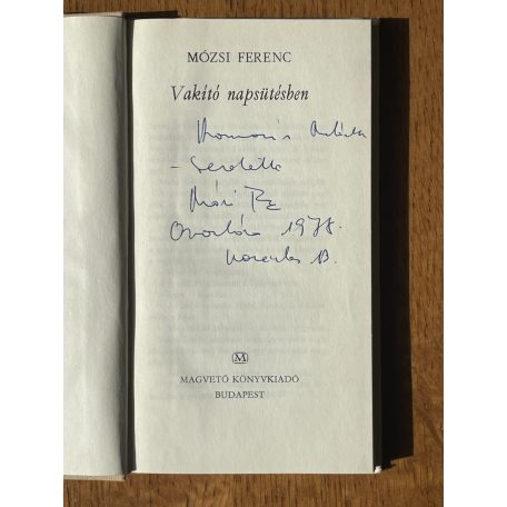 Mózsi Ferenc: Vakító napsütésben (Dedikált)