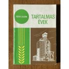 Tóth Lajos: Tartalmas évek (Dedikált)