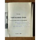 Tóth Lajos: Tartalmas évek (Dedikált)