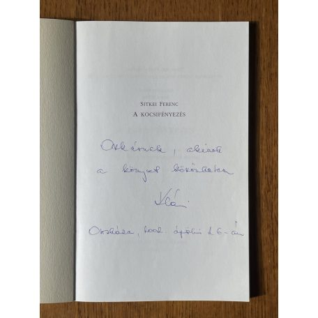 Sitkei Ferenc: A kocsifényezés (Dedikált)