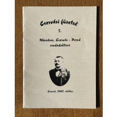   Kasuba István: Mészáros, Csorvás - Pered csodadoktora (Dedikált)