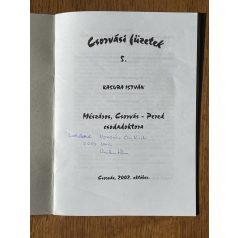   Kasuba István: Mészáros, Csorvás - Pered csodadoktora (Dedikált)