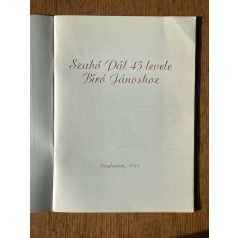   Miklya Jenő (szerk.): Szabó Pál 45 levele Bíró Jánoshoz (Dedikált)