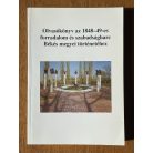 Jároli József (szerk.): Olvasókönyv az 1848-49-es forradalom és szabadságharc Békés megyei történetéhez (Dedikált)
