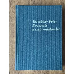 Esterházy Péter: Bevezetés a szépirodalomba 