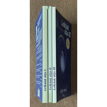 Michael Newton, Dr.: Lelkünk útja I-III.