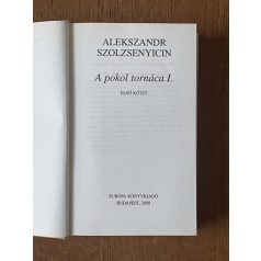 Alekszandr Szolzsenyicin: A pokol tornáca I.
