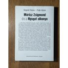 Bognár Ferenc – Fejér Ádám: Móricz Zsigmond és a Nyugat alkonya (Dedikált)